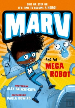 Bertrand.pt - Marv And The Mega Robot: From The Multi-Award Nominated Marv Series