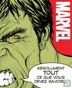 Bertrand.pt - Marvel, Absolument Tout Ce Que Vous Devez Savoir
