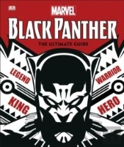 Marvel Black Panther The Ultimate Guide