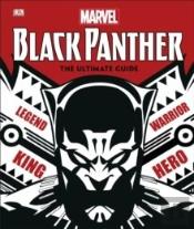 Marvel Black Panther The Ultimate Guide
