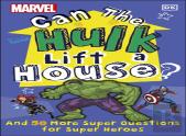 Marvel Can The Hulk Lift A House?
