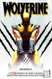 Marvel Classic Novels - Wolverine: Weapon X Omnibus