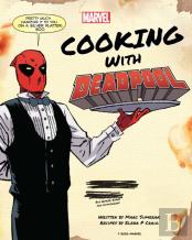 Marvel Comics: Cooking With Deadpool