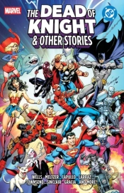 Marvel/Dc: The Dead Of Knight & Other Stories