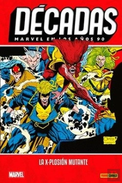 Bertrand.pt - Marvel En Los Años 90. La X-Plosion Mutante