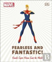 Marvel Fearless And Fantastic! Female Super Heroes Save The World