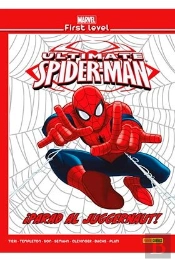 Marvel First Level 09: Ultimate Spiderman Iparad Al Juggernaut!