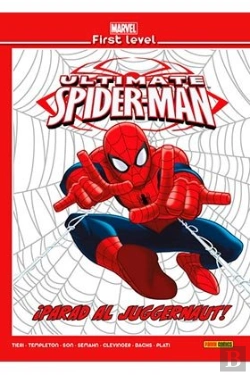 Bertrand.pt - Marvel First Level 09: Ultimate Spiderman Iparad Al Juggernaut!