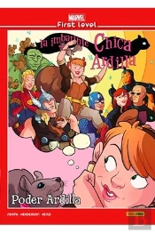 Marvel First Level 10: La Imbatible Chica Ardilla 10: Poder Ardil
