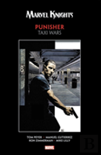 Marvel Knights Punisher By Peyer & Gutierrez: Taxi Wars