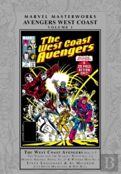 Marvel Masterworks: Avengers West Coast Vol. 1