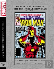 Marvel Masterworks: The Invincible Iron Man Vol. 16