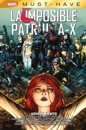 Marvel Must-Have. Imposible Patrulla-X 15: Advenimiento
