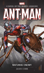 Marvel Novels - Ant-Man: Natural Enemy