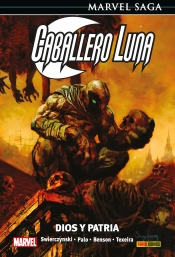 Marvel Saga Caballero Luna 3. Dios Y Patria
