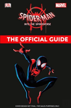 Bertrand.pt - Marvel Spider-Man Into The Spider-Verse Official Guide