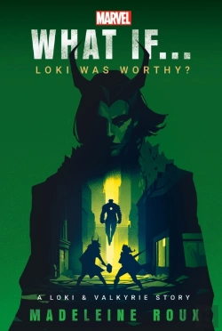 Bertrand.pt - Marvel: What If...Loki Was Worthy? (A Loki & Valkyrie Story)