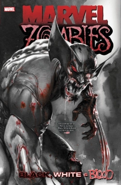 Bertrand.pt - Marvel Zombies: Black, White & Blood Treasury Edition