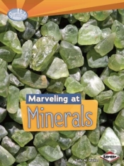 Marveling At Minerals