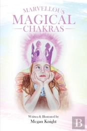 Marvellous Magical Chakras