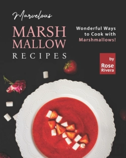 Bertrand.pt - Marvelous Marshmallow Recipes