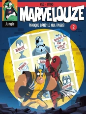 Marvelouze Tome 2 : Panique Dans Le Nul-Tivers