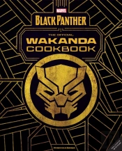 Marvel'S Black Panther The Official Wakanda Cookbook