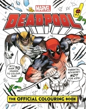 Marvel'S Deadpool: The Official Colouring Book
