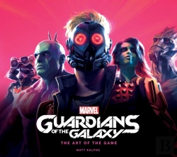 Bertrand.pt - Marvel'S Guardians Of The Galaxy: The Art Of The Game