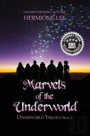 Marvels Of The Underworld