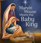 Marvin Mouse Meets The Baby King