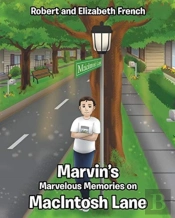Marvin'S Marvelous Memories On Macintosh Lane