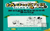 Marvin'S Monster Diary 4: Neighborhood Bully
