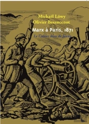 Marx À Paris, 1871 ; Le Cahier Bleu De Jenny