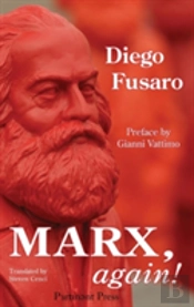 Marx, Again!