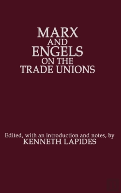 Bertrand.pt - Marx And Engels On The Trade Unions