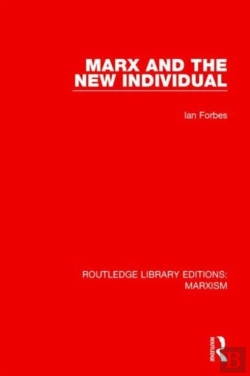 Bertrand.pt - Marx And The New Individual (Rle Marxism)