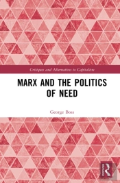 Marx And The Politics Of Need