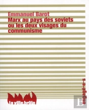 Marx Au Pays Des Soviets Ou Les Deux Visages Du Communisme