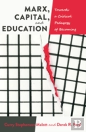 Marx, Capital, And Education