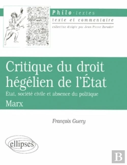 Bertrand.pt - Marx, Critique Du Droit Hégélien De L'Etat