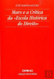 Marx e a Crítica da «Escola Histórica do Direito»