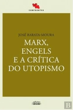 Bertrand.pt - Marx, Engels e a Crítica do Utopismo