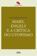 Marx, Engels e a Crítica do Utopismo