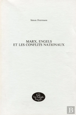 Bertrand.pt - Marx, Engels Et Les Conflits Nationaux