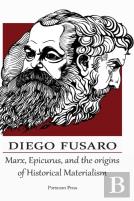 Marx, Epicurus, And The Origins Of Historical Materialism