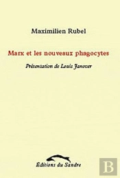 Marx Et Les Nouveaux Phagocytes