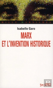 Marx Et L'Invention Historique