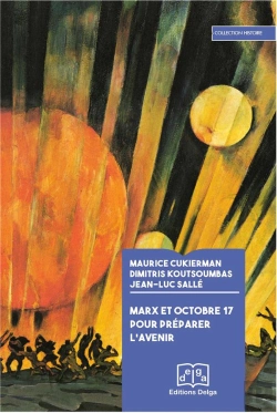 Bertrand.pt - Marx Et Octobre 17. Pour Préparer L'Avenir