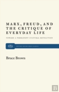 Bertrand.pt - Marx, Freud And The Critique Of Everyday Life